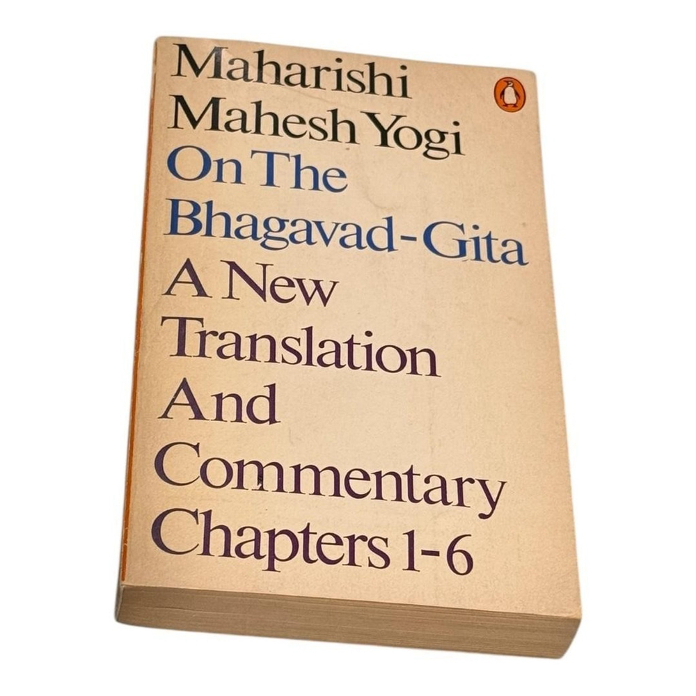 Vintage Maharishi Mahesh Yogi On the Bhagavad-Gita Commentary 1-6 Paperback